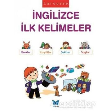 Larousse İngilizce İlk Kelimeler / Agnes Besson / Mavi Kelebek Yayınları