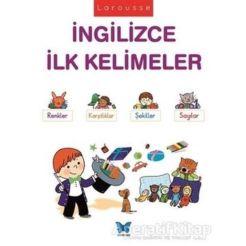 Larousse İngilizce İlk Kelimeler / Agnes Besson / Mavi Kelebek Yayınları