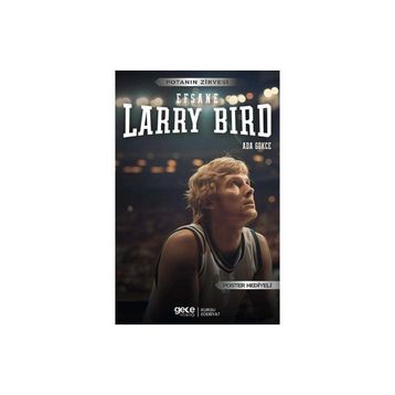 Larry Bird Efsane Gece Kitaplığı