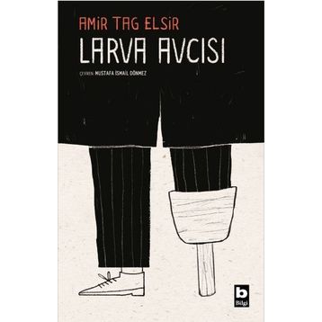 Larva Avcısı - Amir Tag Elsir
