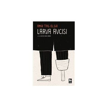 Larva Avcısı - Amir Tag Elsir