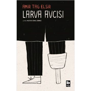 Larva Avcısı - Amir Tag Elsir