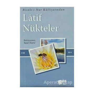 LATIF NÜKTELER - BEDİÜZZAMAN SAID NURSI