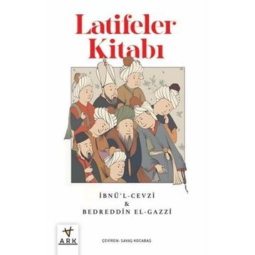 LATIFELER KİTABI - İBNÜ`L CEVZI