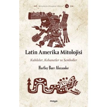 Latin Amerika Mitolojisi Maya Kitap