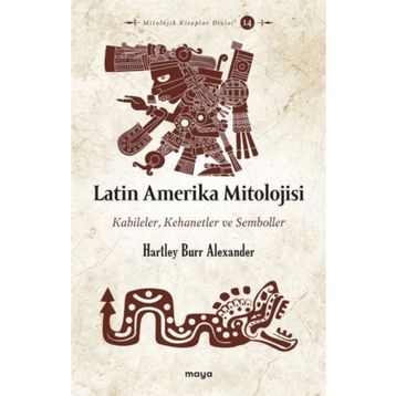 Latin Amerika Mitolojisi Maya Kitap