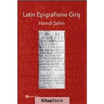 Latin Epigrafisine Giriş - Hamdi Şahin