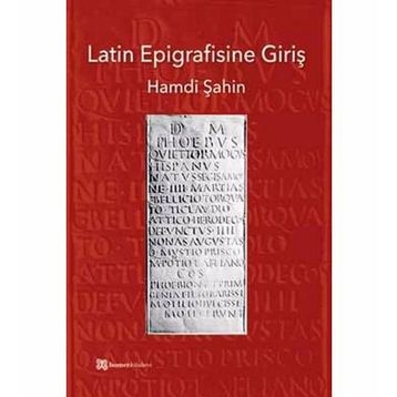 Latin Epigrafisine Giriş - Hamdi Şahin