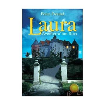 LAURA 1 - AVENTERRA'NIN SIRRI - PETER FREUND