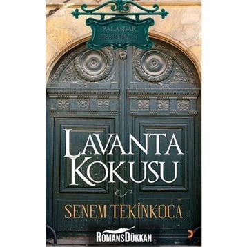 LAVANTA KOKUSU - SENEM TEKINKOCA