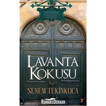 LAVANTA KOKUSU - SENEM TEKINKOCA
