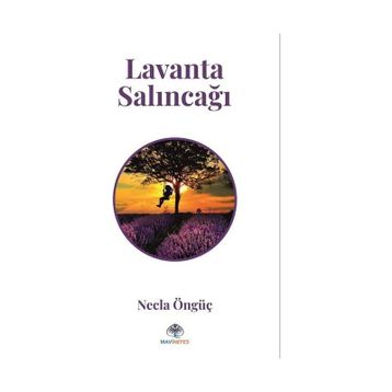 Lavanta Salıncağı Necla Öngüç