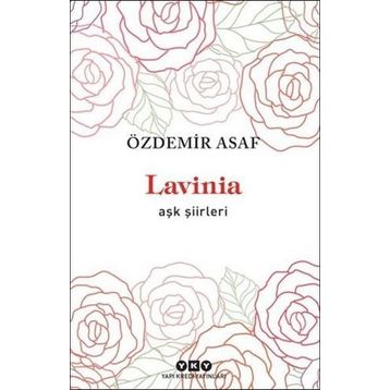 Lavinia - Aşk Şiirleri - Halit Özdemir Asaf