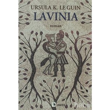 LAVINIA - URSULA KROEBER LE GUIN (URSULA K. LEGUIN)
