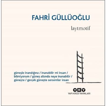 Laytmotif - Fahri Güllüoğlu