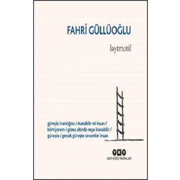Laytmotif - Fahri Güllüoğlu