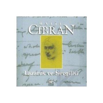 LAZARUS VE SEVGILISI - HALIL CIBRAN