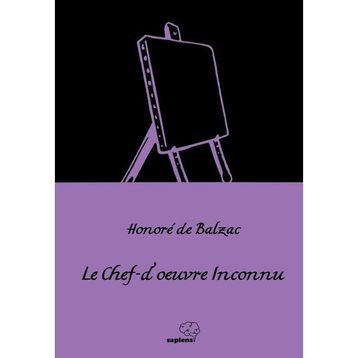 Le Chef D'ceuvre Inconnu - Honore De Balzac