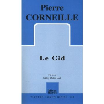 Le Cid - Pierre Corneille