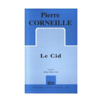 Le Cid - Pierre Corneille