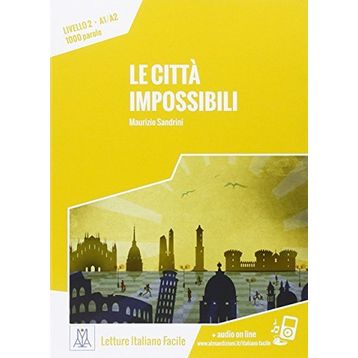 Le Citta İmpossibili A1-A2 - Maurizio Sandrini