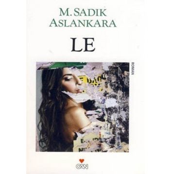 LE - M. SADIK ASLANKARA