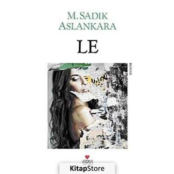 LE - M. SADIK ASLANKARA
