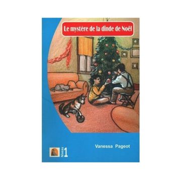 Le Mystere de la Dinde de Noel - Vanessa Pageot