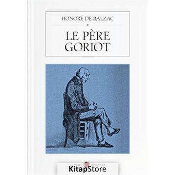 Le Pere Goriot - Honore de Balzac