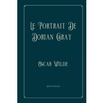 Le Portrait de Dorian Gray - Oscar Wilde