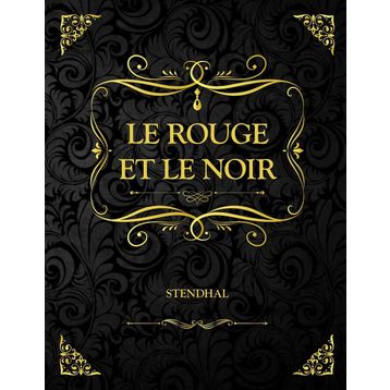 Le Rouge Et Le Noir - Stendhal