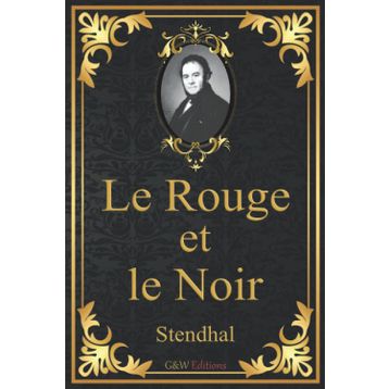 Le Rouge Et Le Noir - Stendhal