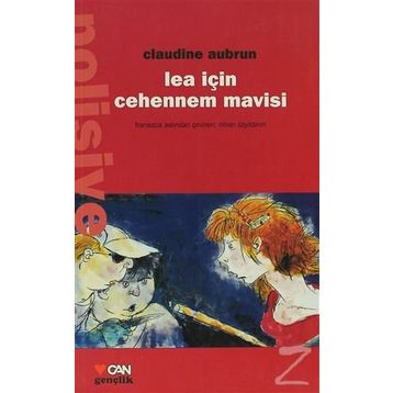 LEA İÇİN CEHENNEM MAVISI - CLAUDINE AUBRUN