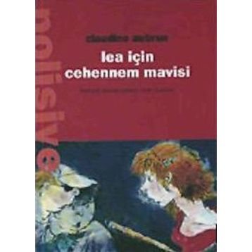 LEA İÇİN CEHENNEM MAVISI - CLAUDINE AUBRUN
