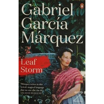 Leaf Storm - Gabriel Garcia Marquez