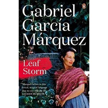 Leaf Storm - Gabriel Garcia Marquez