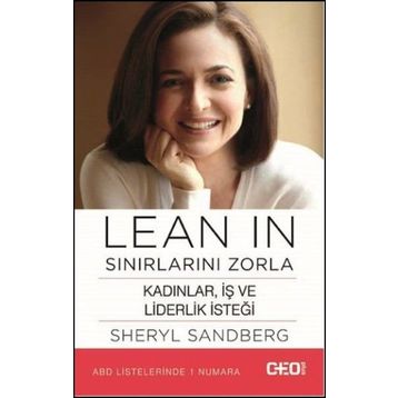 Lean In - Sınırlarını Zorla - Sheryl Sandberg