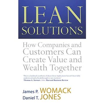 Lean Solutions: How Companies and Customers Can Create Value and Wealth Together