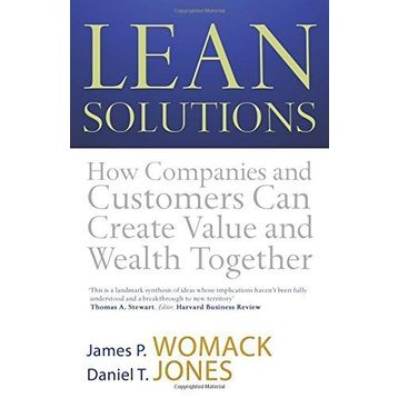 Lean Solutions: How Companies and Customers Can Create Value and Wealth Together
