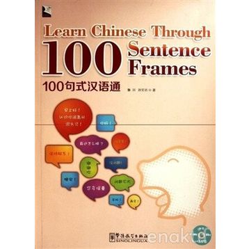 Learn Chinese Through 100 Sentence Frames +MP3 CD - Chuan Lun Wenfang Sun