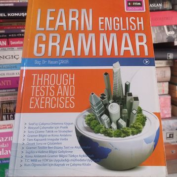 LEARN ENGLISH GRAMMAR THROUGH TESTS AND EXERCISES - HASAN ÇAKIR
