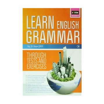 LEARN ENGLISH GRAMMAR THROUGH TESTS AND EXERCISES - HASAN ÇAKIR