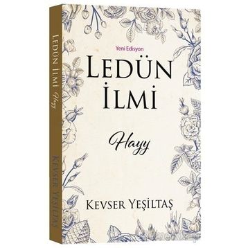 Ledün İlmi Hayy - Kevser Yeşiltaş