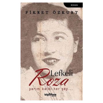 Lefkeli Roza - Fikret Özkurt