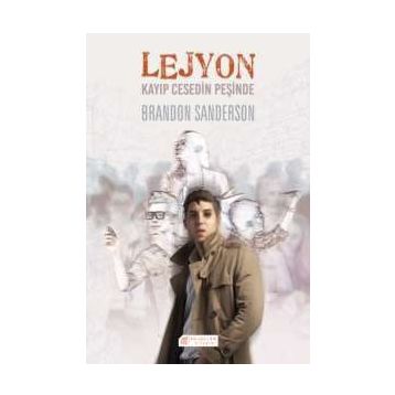 Lejyon 2 - Kayıp Cesedin Peşinde - Brandon Sanderson