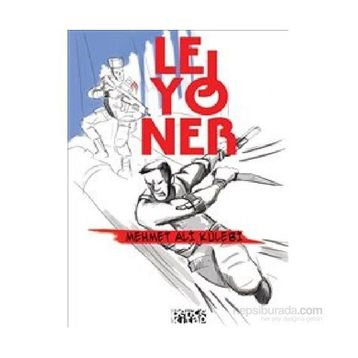 Lejyoner - Mehmet Ali Külebi