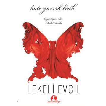 Lekeli Evcil - Kate Jarvik Birch