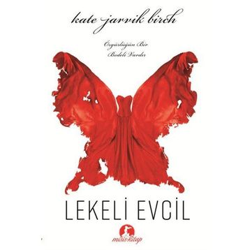 Lekeli Evcil - Kate Jarvik Birch