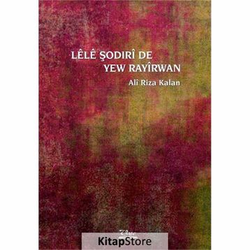 Lele Şodirı de Yew Rayırwan - Ali Rıza Kalan