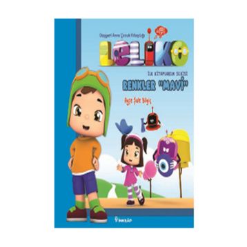Leliko Renkler Mavi - Ayşe Şule Bilgiç
